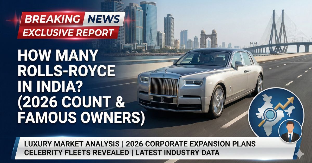 How Many Rolls-Royce in India?